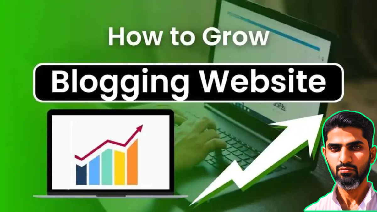 How to Grow a Blogging Website Like Boss in Easy Steps?