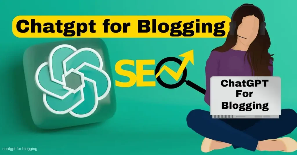 chatgpt for blogging