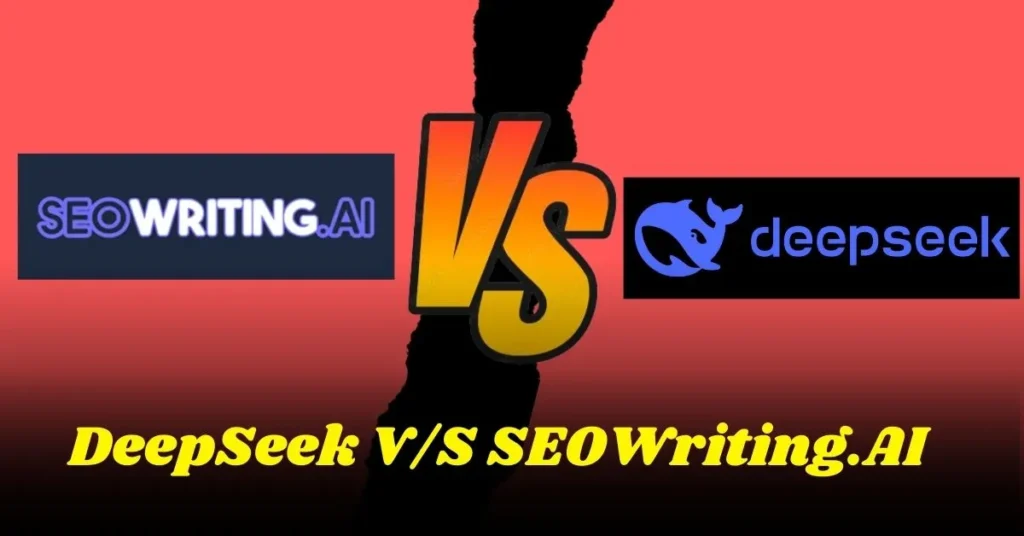 DeepSeek vs SEO Writing AI